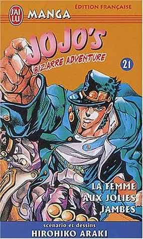 Jojo's Bizarre Adventure Tome 21 La Femme aux jolies jambes