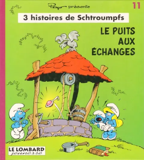 3 histoires de Schtroumpfs Tome 11 Le puits aux échanges