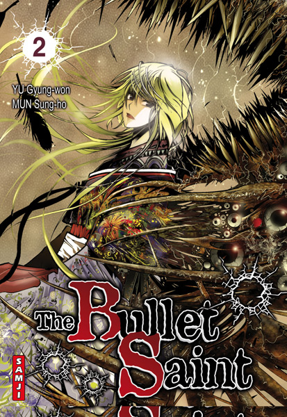 The Bullet Saint Tome 2