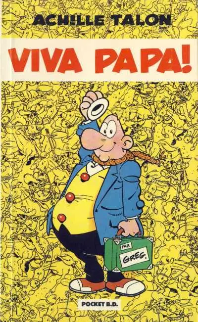 Achille Talon Tome 20 Viva Papa!
