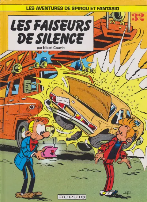 Couverture de l'album Spirou et Fantasio Tome 32 Les faiseurs de silence