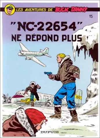 Couverture de l'album Buck Danny Tome 15 NC-22654 ne répond plus