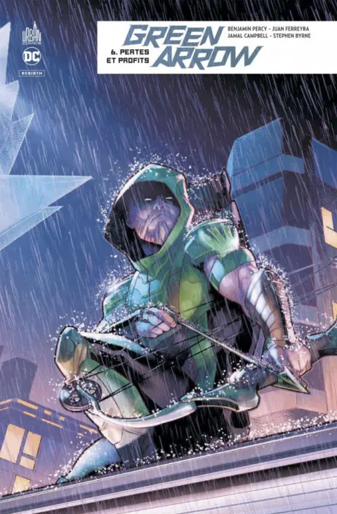 Green Arrow Rebirth Tome 6 Pertes et profits