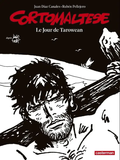 Corto Maltese Tome 15 Le jour de Tarowean