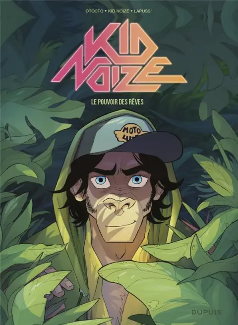 Kid Noize Tome 2 Le pouvoir des rêves
