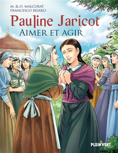 Couverture de l'album Pauline Jaricot Aimer et Agir