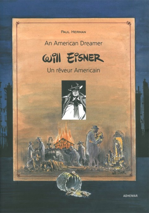 Will Eisner - An American Dreamer - Un rêveur Americain