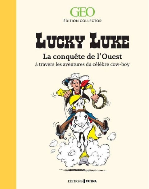 Couverture de l'album Lucky Luke - La conquête de l'ouest à travers les aventures du célèbre cow-boy