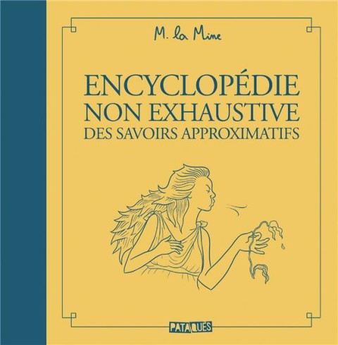Couverture de l'album Encyclopédie non exhaustive des savoirs approximatifs