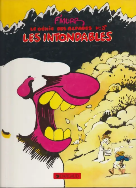 Couverture de l'album Le Génie des Alpages Tome 5 Les intondables