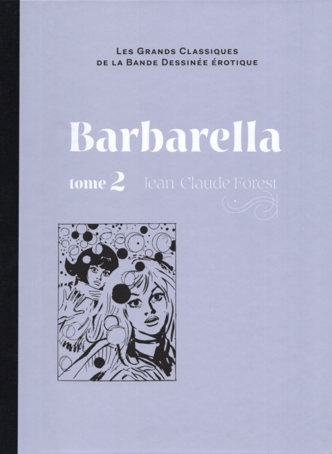 Couverture de l'album Les Grands Classiques de la Bande Dessinée Érotique - La Collection Tome 138 Barbarella - tome 2