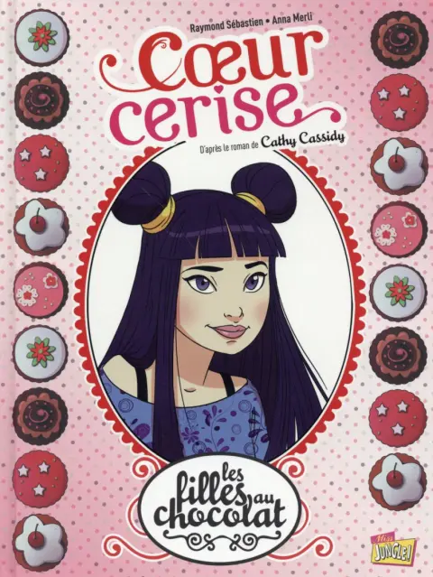 Les Filles au chocolat Tome 1 Coeur cerise