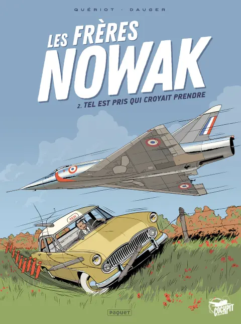 Les frères Nowak 2 Tel est pris qui croyait prendre