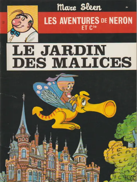 Les Aventures de Néron et Co Tome 27 le jardin des malices