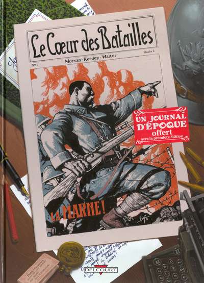 Couverture de l'album Le Cœur des batailles Tome 1 La Marne !