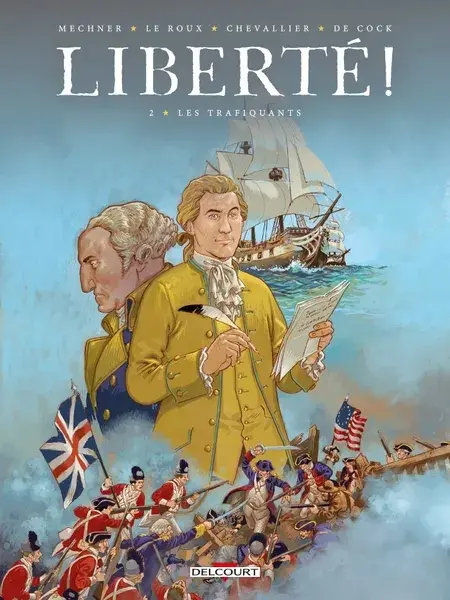 Liberté ! 2 Les Trafiquants