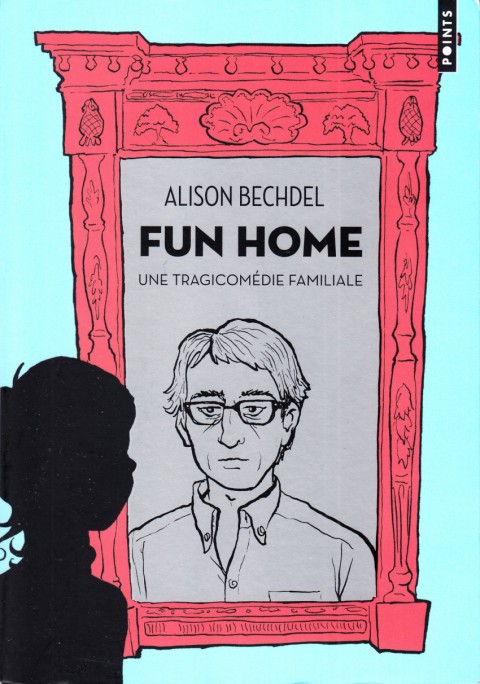 Couverture de l'album Fun home Une tragicomédie familiale