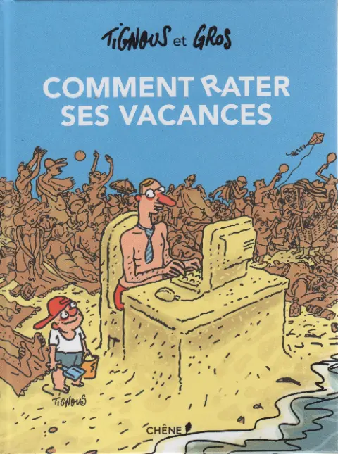 Comment rater ses vacances