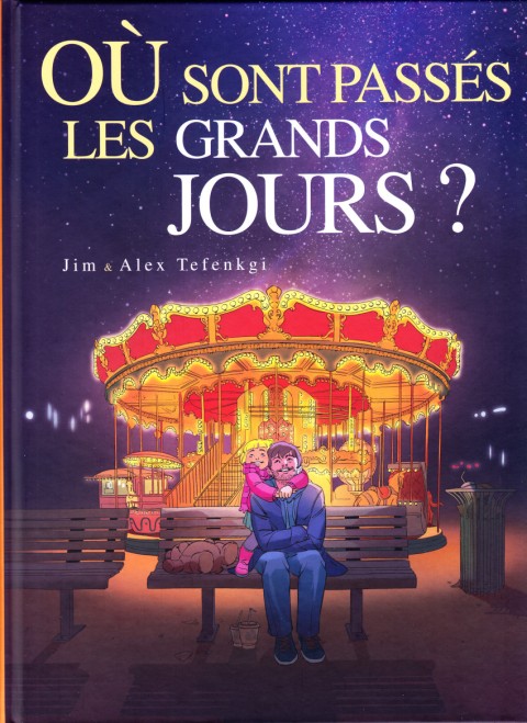 Couverture de l'album Où sont passés les grands jours ? Tome 2 Tome 2