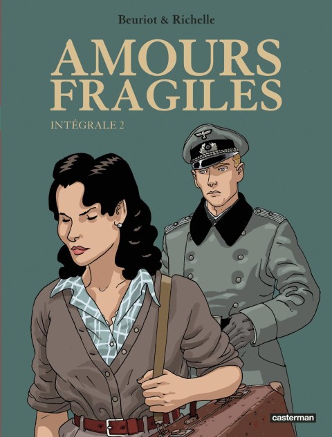 Amours fragiles Intégrale 2