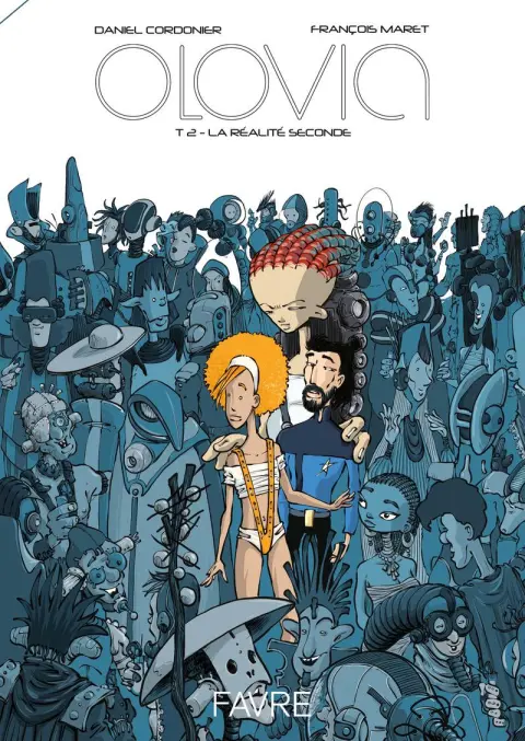 Olovia Tome 2 La réalité seconde