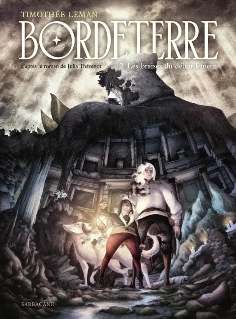 Bordeterre 2 Les braises du débordement