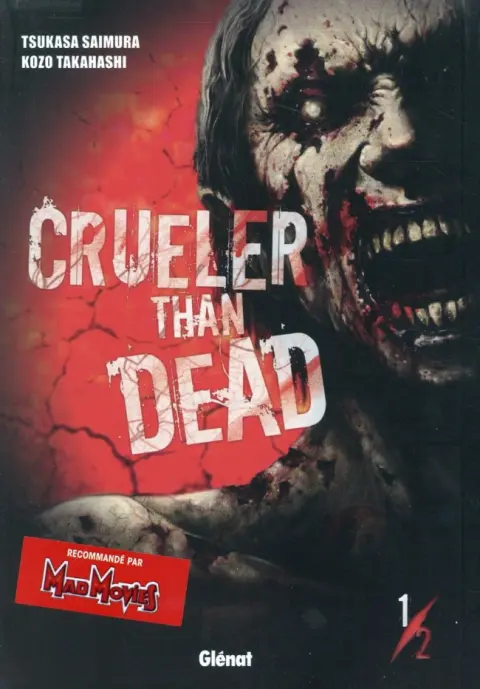Crueler than dead