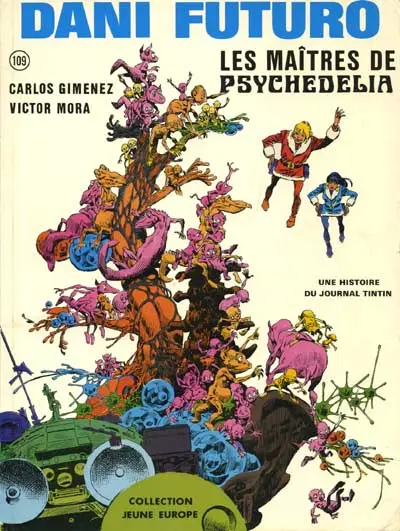 Dani Futuro Tome 4 Les maîtres de Psychedelia