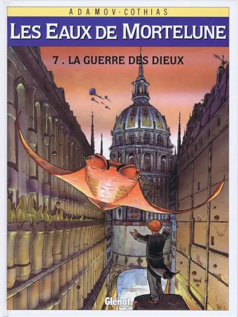 Les eaux de Mortelune Tome 7 La guerre des Dieux