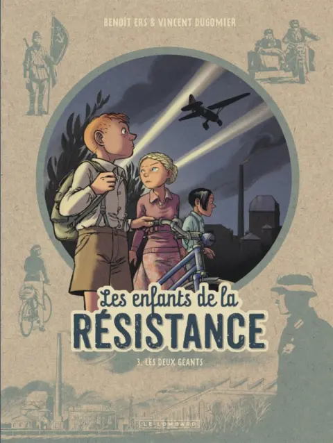 Les Enfants de la Résistance Tome 3 Les deux géants