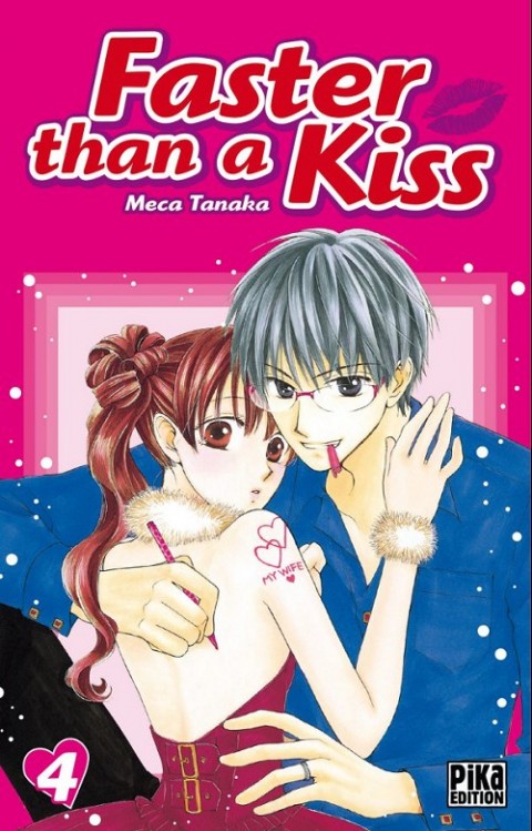 Faster than a kiss Tome 4