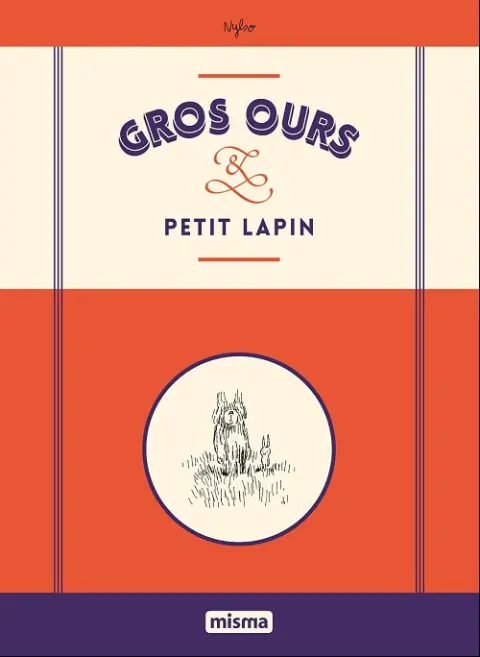 Gros ours et petit lapin