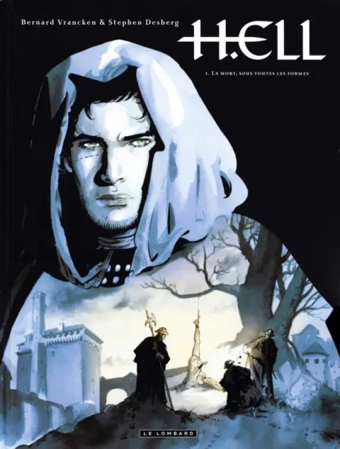H.ELL Tome 1 La Mort, sous toutes les formes