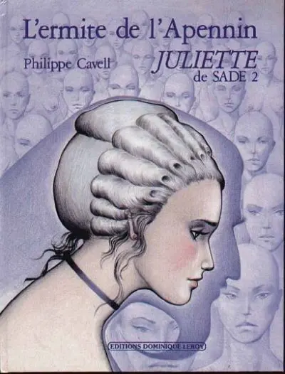 Juliette de Sade Tome 2 L'ermite de l'Apennin
