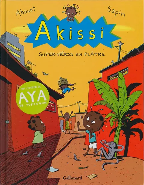 Akissi Tome 2 Super-héros en plâtre