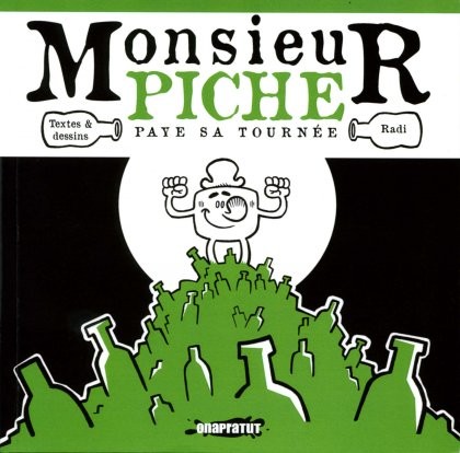 Couverture de l'album Monsieur Piche Monsieur Piche paye sa tournée