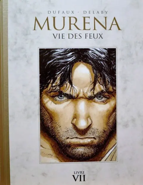 Murena Le Soir Tome 7 Vie des feux