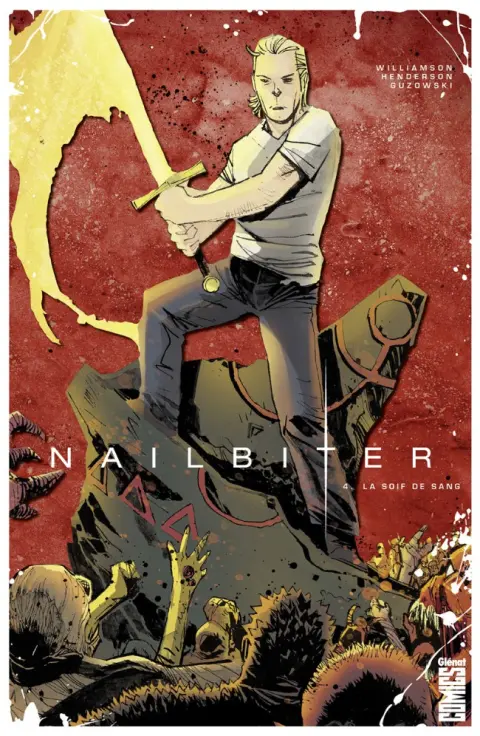 Nailbiter Tome 4 La Soif de sang