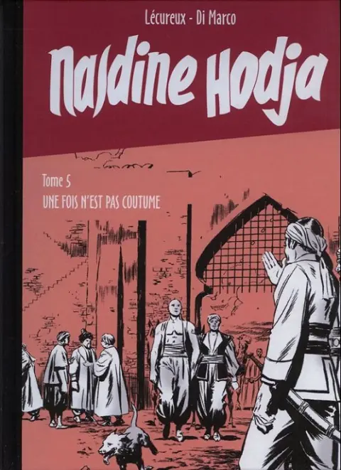 Nasdine Hodja Tome 5