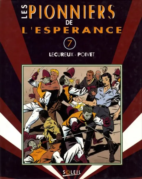 Les Pionniers de l'espérance Vol. 7 1966-1967