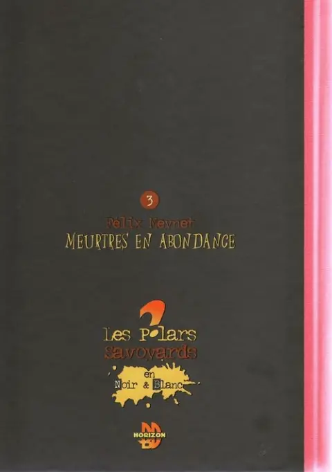 Verso de l'album Fanfoué des Pnottas Les polars savoyards Tome 3 Meurtres en abondance