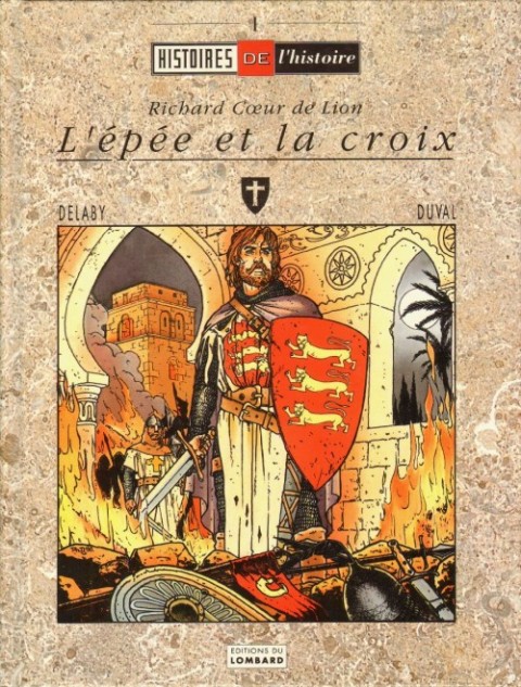 Couverture de l'album Richard Cœur de Lion L'épée et la croix