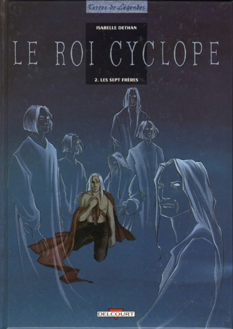Couverture de l'album Le Roi Cyclope Tome 2 Les sept frères