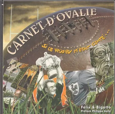 Rugby de clocher Carnet d'Ovalie - Si le rugby m'était conté...