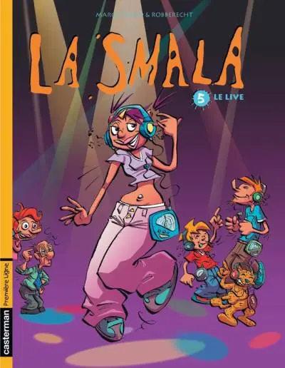 La Smala Tome 5 Le Live