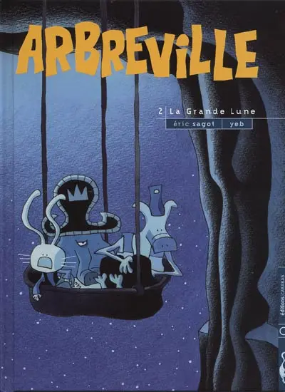 Arbreville Tome 2 La grande lune