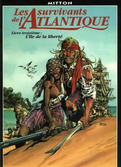 Les Survivants de l'Atlantique Tome 3 L'île de la liberté