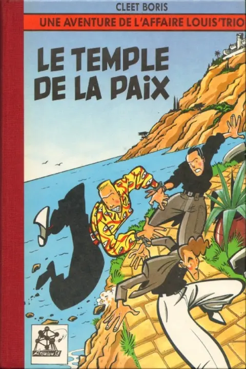 Le Temple de la paix Une aventure de l'affaire Louis Trio