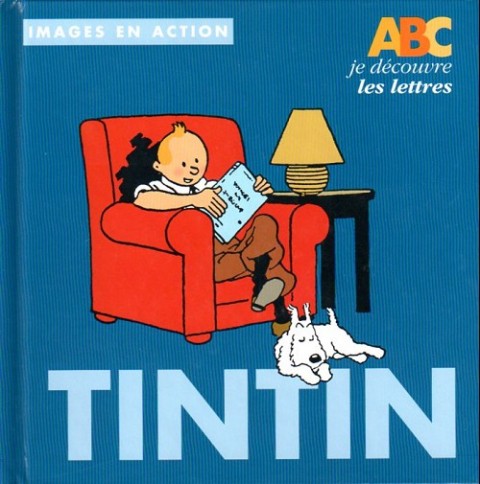 Tintin Tome 1 ABC je découvre les lettres