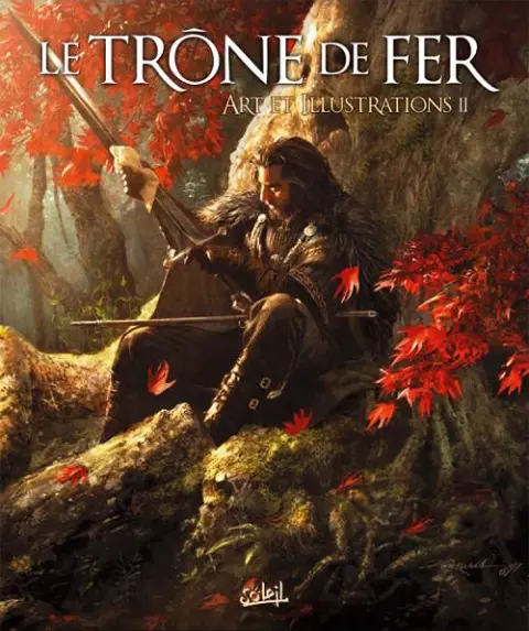 Le Trône de fer Tome 2 Art et illustrations II